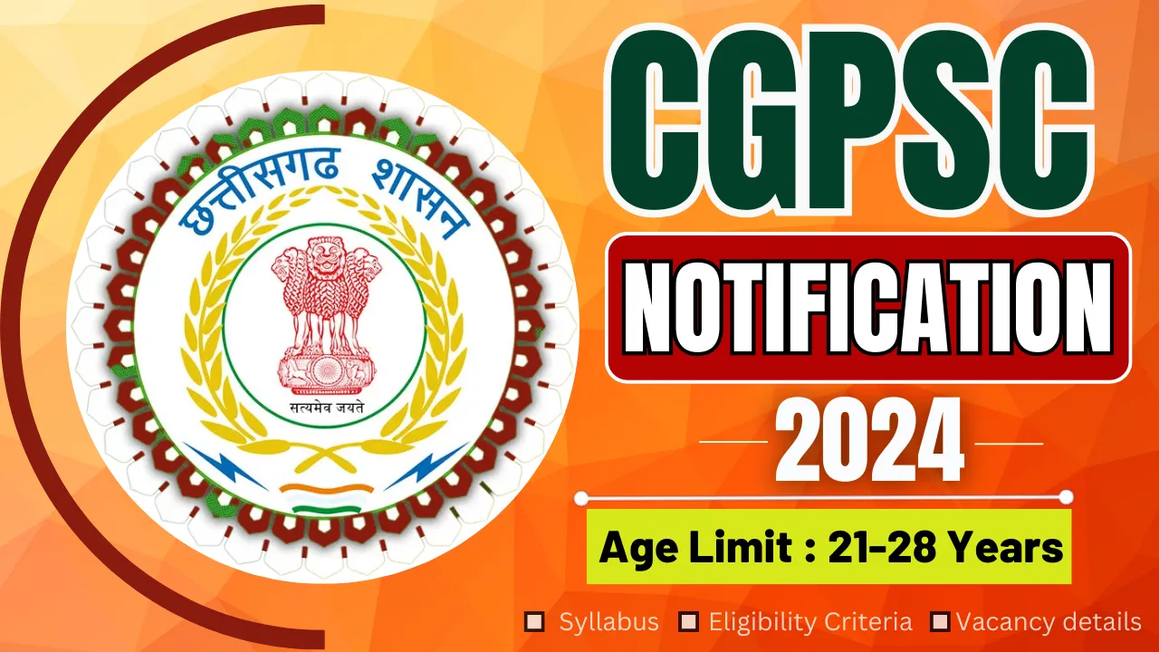 CGPSC Notification 2024