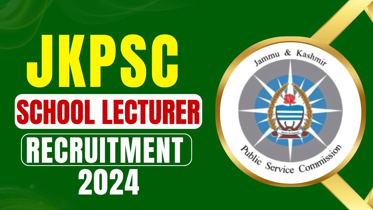 JKPSC School Lecturer Recruitment 2024