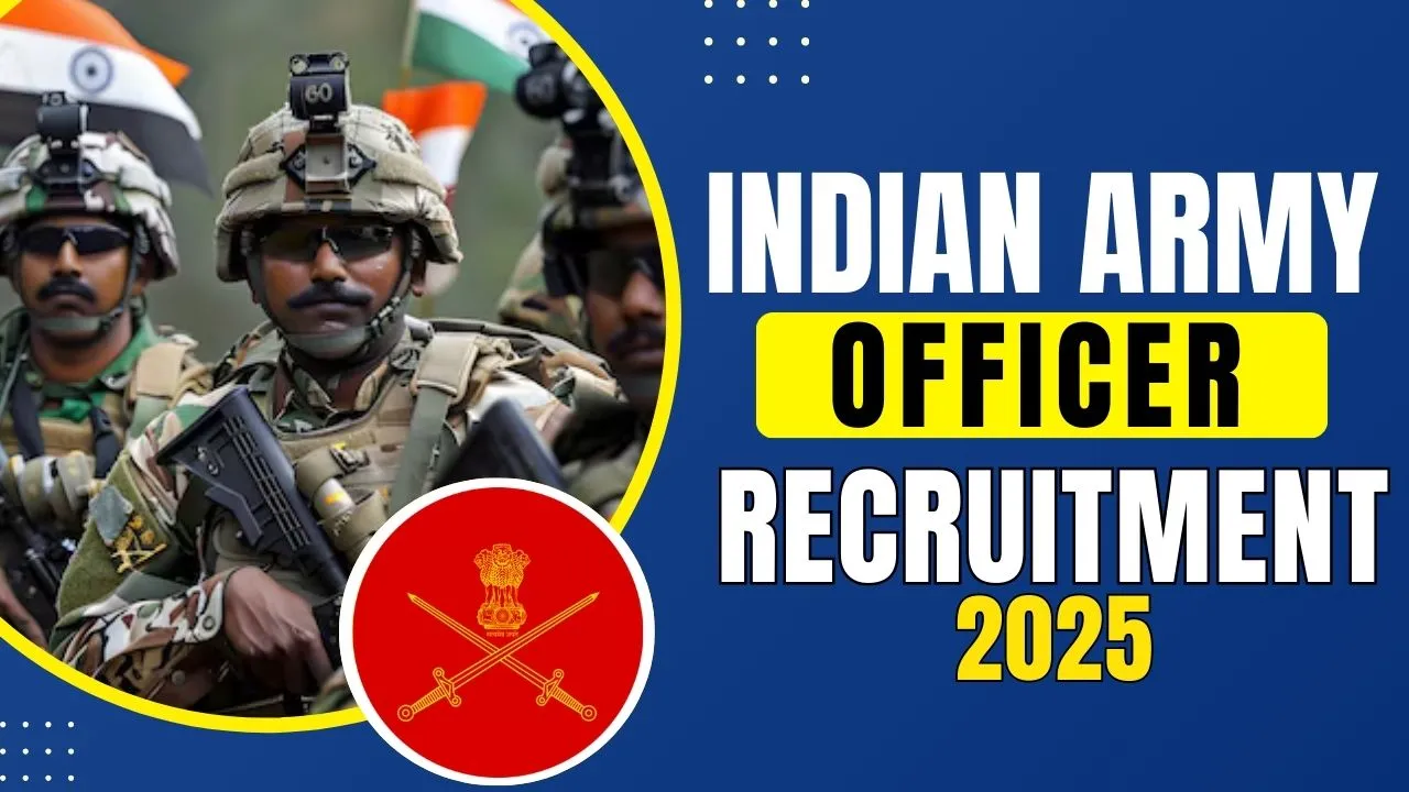 Indian Army Officer Recruitment 2025