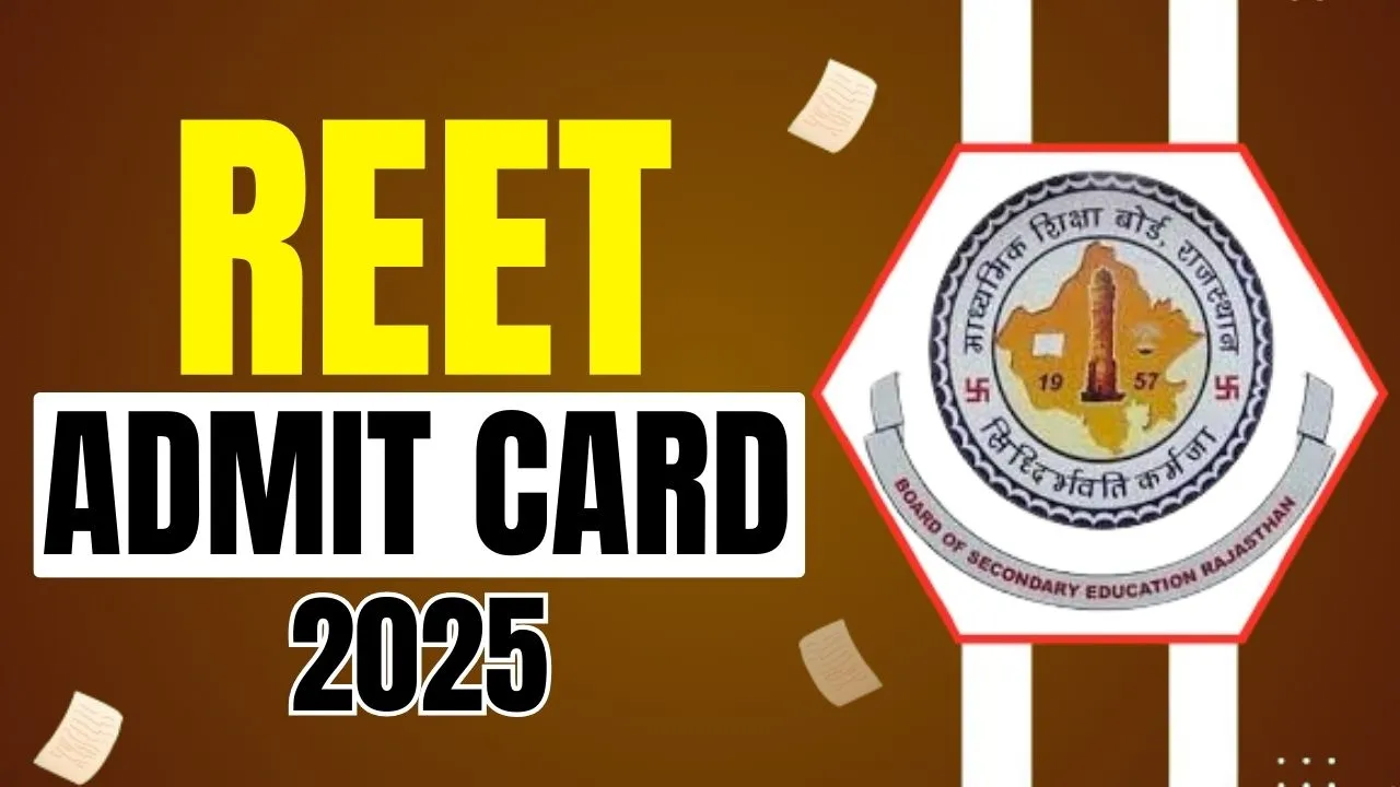 REET Admit Card 2025