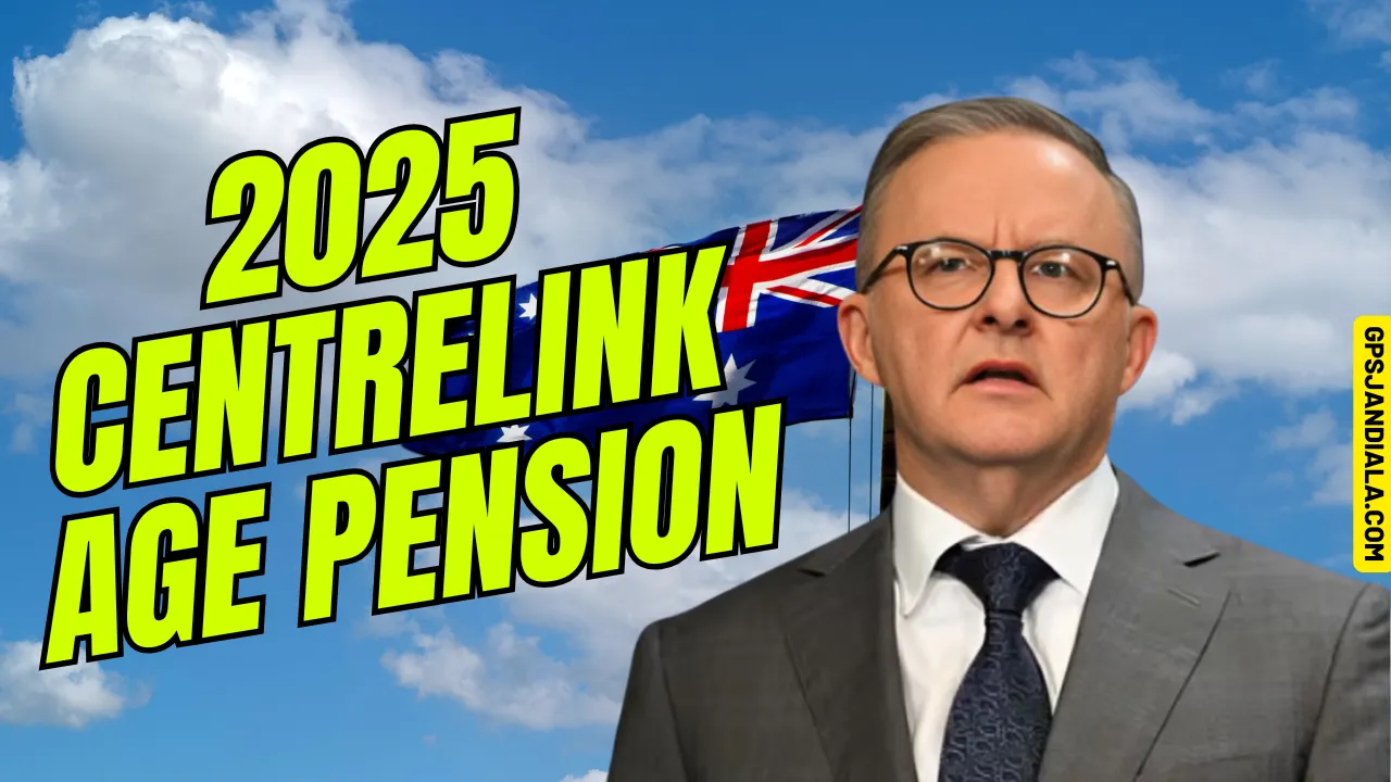 2025 Centrelink Age Pension