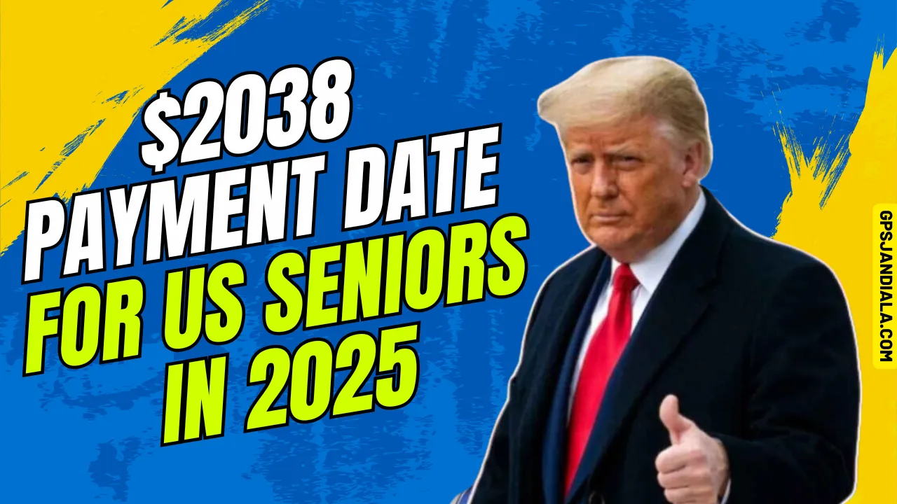 $2038 Payment Date for US Seniors in 2025