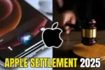 Apple Settlement 2025