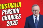 Australia Pension Changes 2025