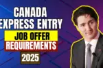 Canada Express Entry Job Offer Requirements 2025