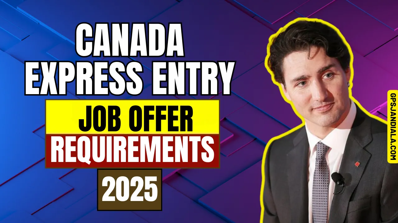 Canada Express Entry Job Offer Requirements 2025