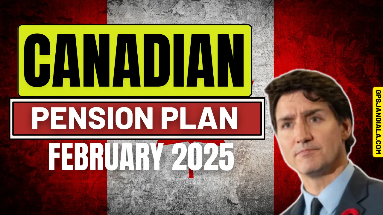 Canadian Pension Plan February 2025