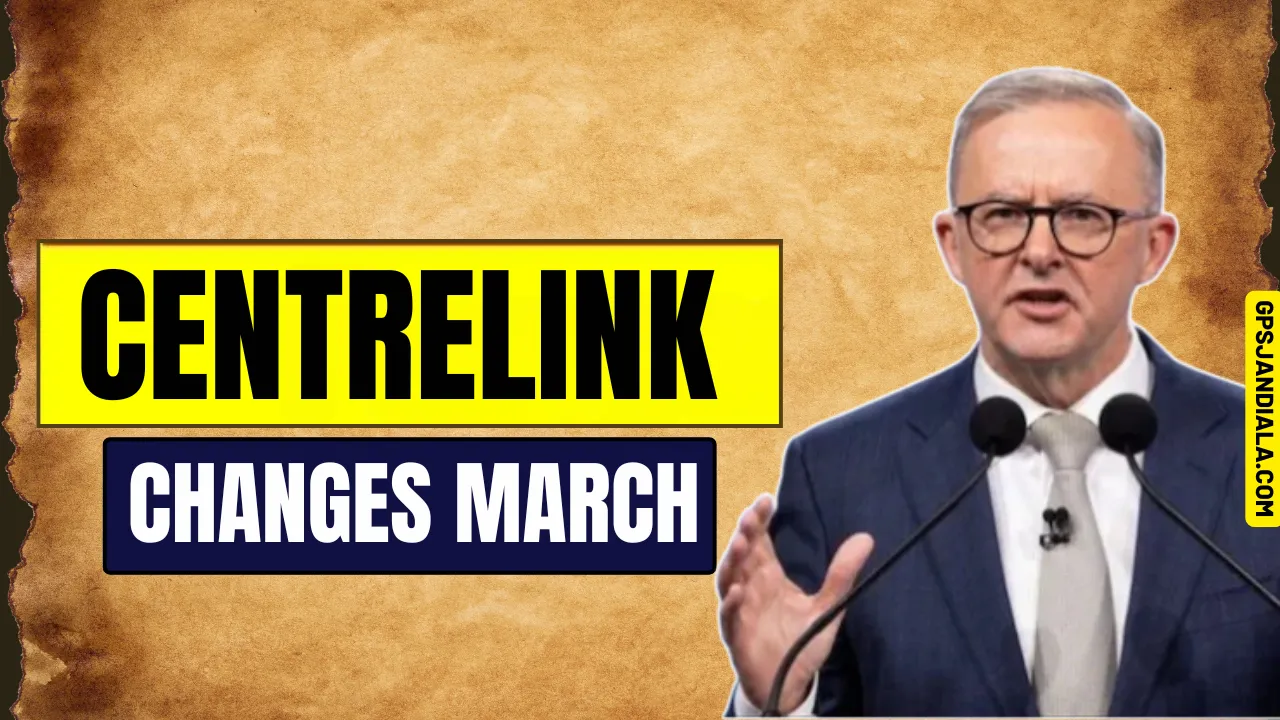 Centrelink Changes March