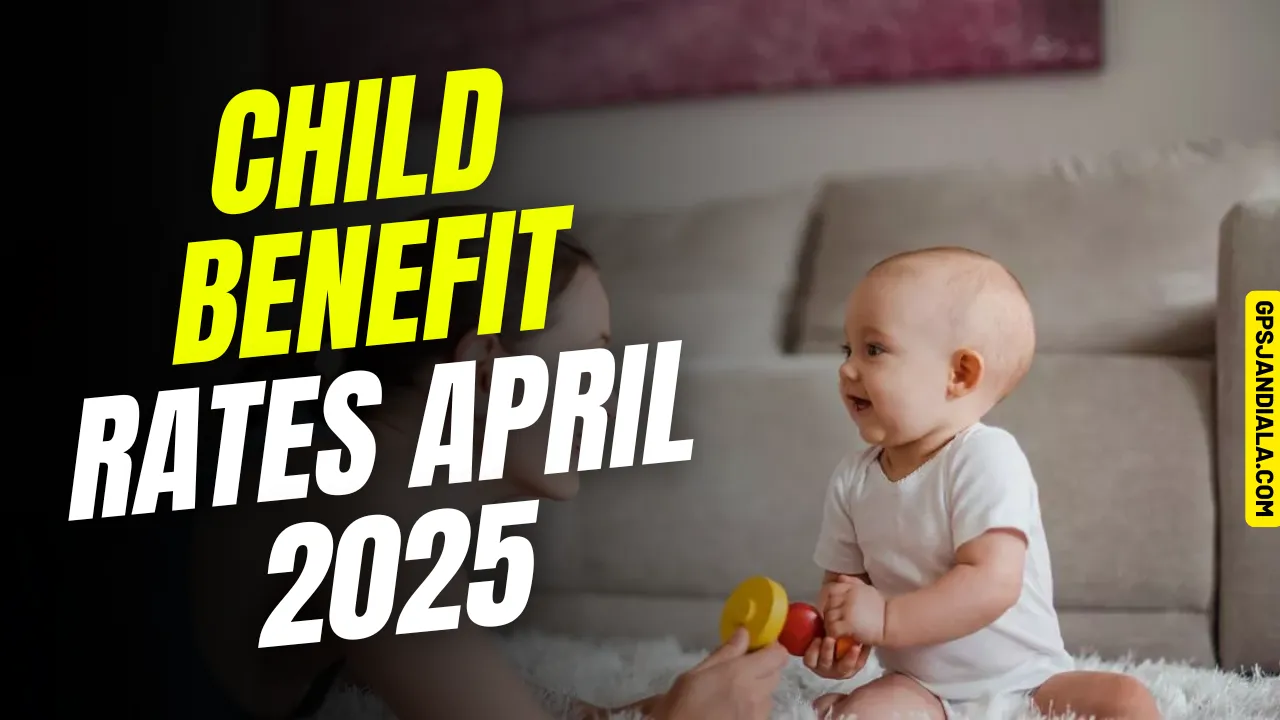 Child Benefit Rates April 2025