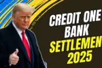 Credit One Bank Settlement 2025