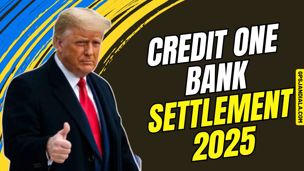 Credit One Bank Settlement 2025