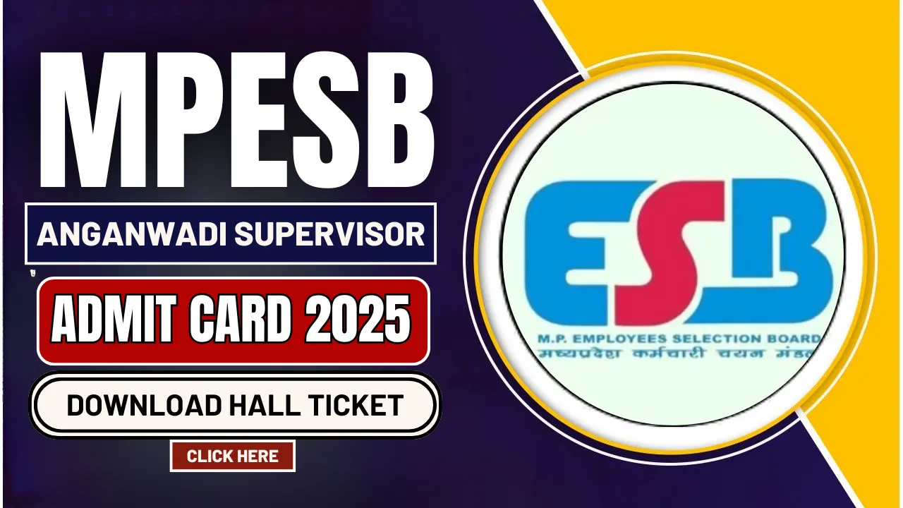 MPESB Anganwadi Supervisor Admit Card 2025