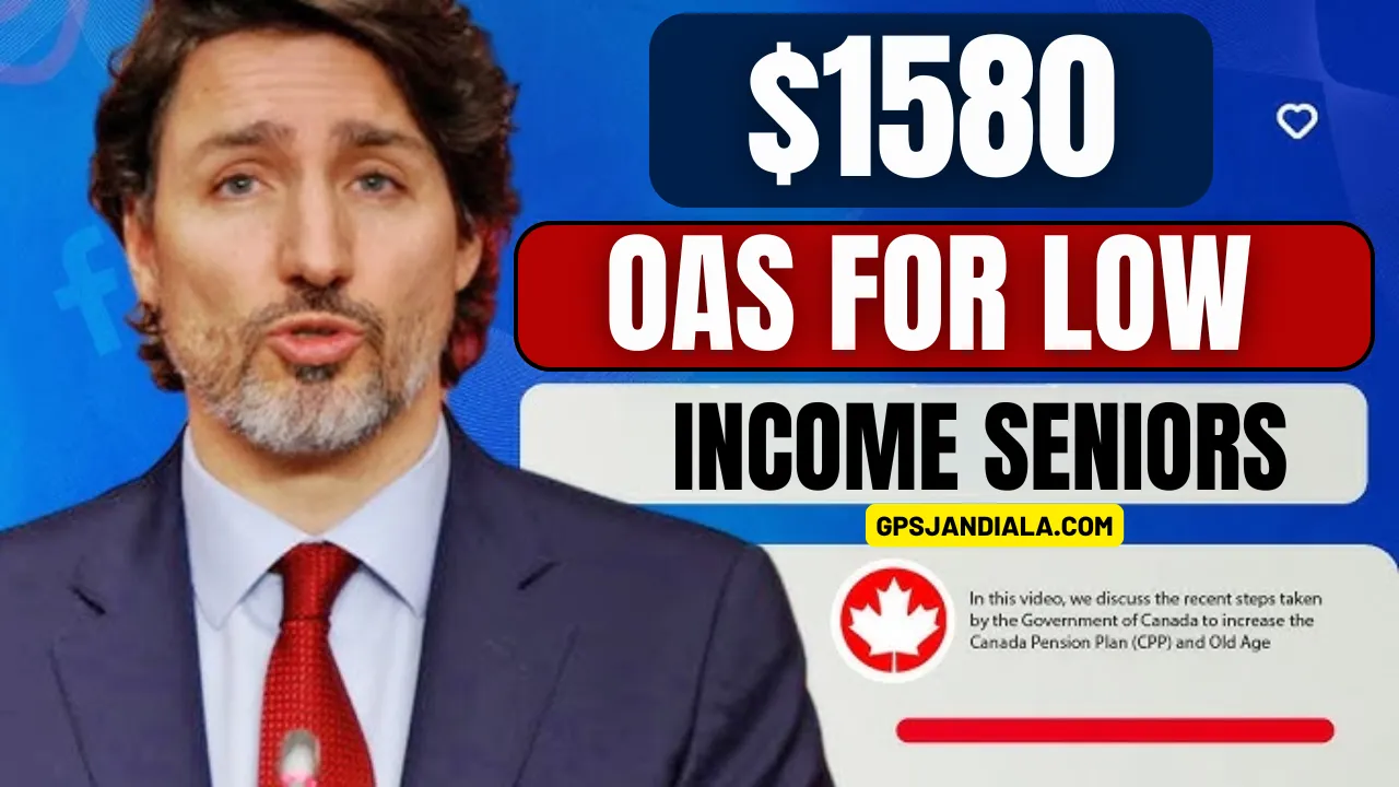 OAS $1580 for Low Income Seniors