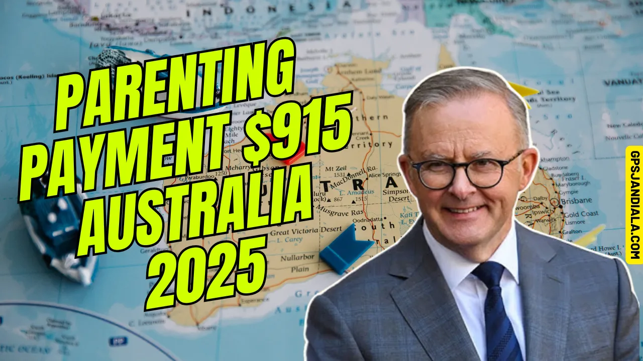 Parenting Payment $915 Australia 2025