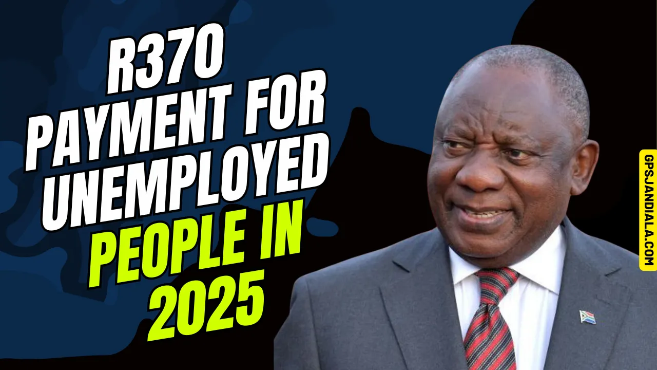 R370 Payment for Unemployed People in 2025