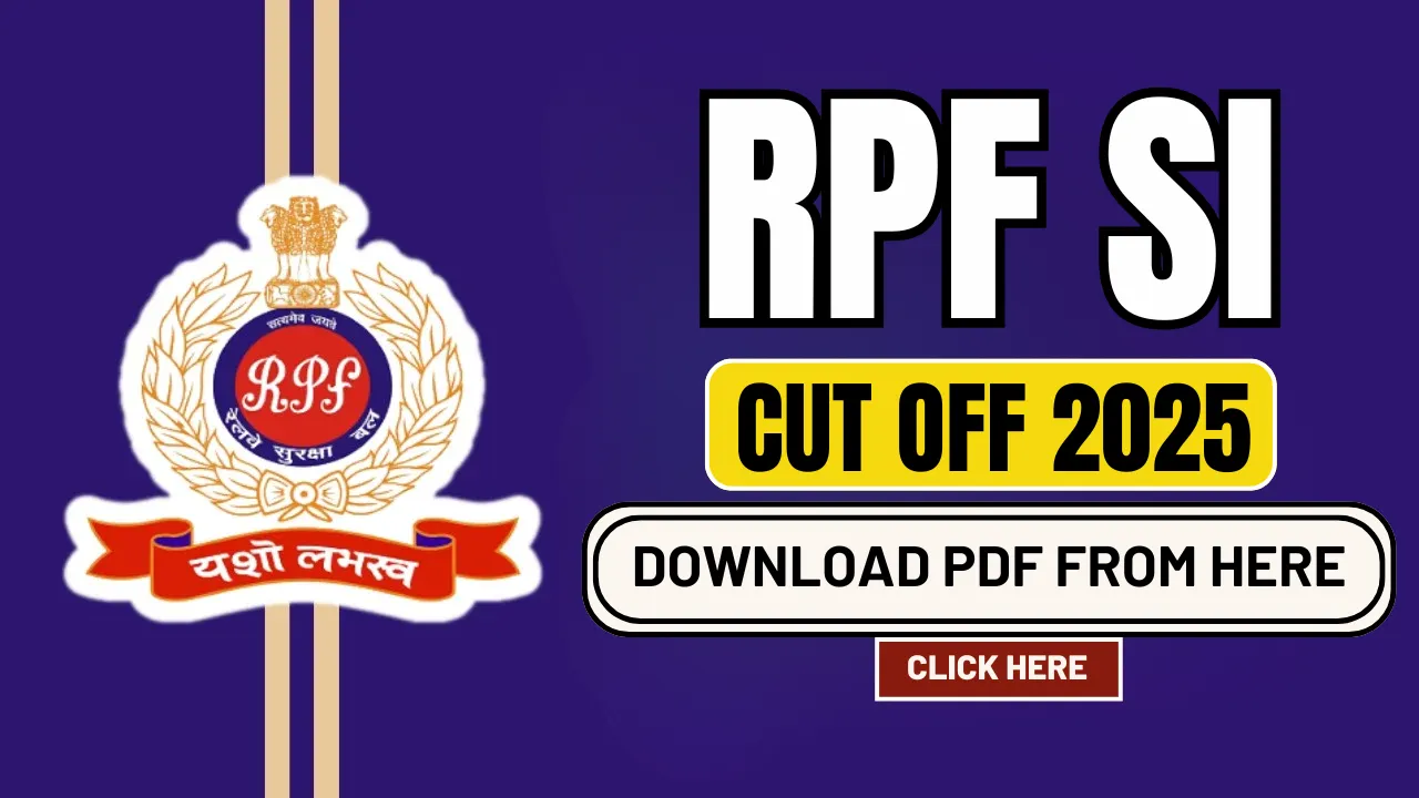 RPF SI Cut Off 2025