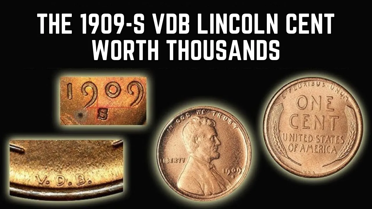 The 1909-S VDB Lincoln Cent