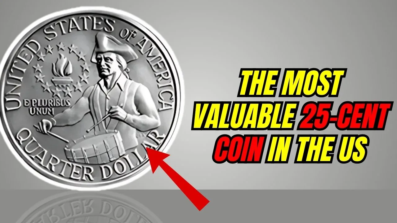 The Most Valuable 25-Cent Coin in the US