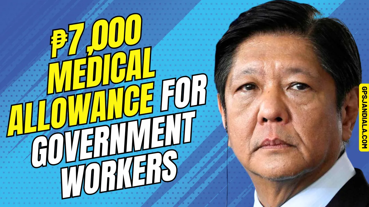 ₱7,000 Medical Allowance for Government Workers